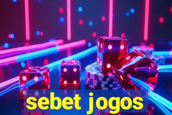 sebet jogos